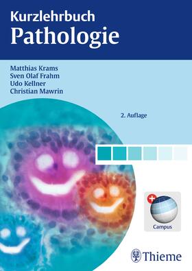 Krams / Frahm / Kellner |  Kurzlehrbuch Pathologie | Buch |  Sack Fachmedien