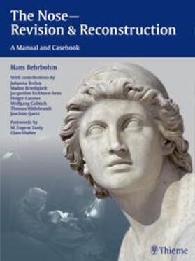 Behrbohm / Eichhorn-Sens / Quetz |  Behrbohm, H: Nose - Revision and Reconstruction | Buch |  Sack Fachmedien