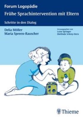 Möller / Spreen-Rauscher |  Frühe Sprachintervention mit Eltern | Buch |  Sack Fachmedien