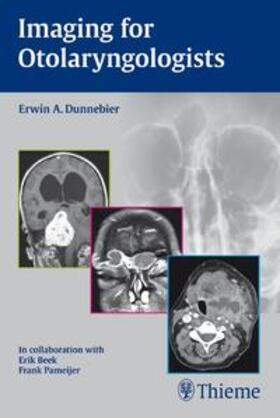 Dunnebier |  Imaging for Otolaryngologists | Buch |  Sack Fachmedien