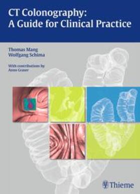 Mang / Schima |  CT Colonography: A Guide for Clinical Practice | Buch |  Sack Fachmedien
