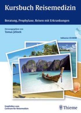 Jelinek |  Kursbuch Reisemedizin | Buch |  Sack Fachmedien