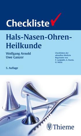 Arnold / Ganzer |  Checkliste Hals-Nasen-Ohren-Heilkunde | eBook | Sack Fachmedien