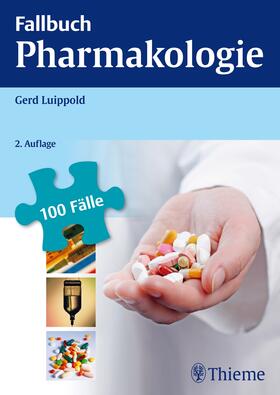 Luippold |  Fallbuch Pharmakologie | eBook | Sack Fachmedien