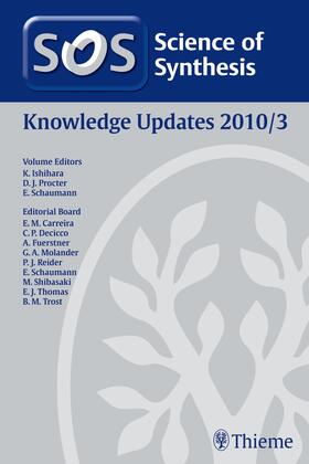  Science of Synthesis Knowledge Updates 2010 Vol. 3 | Buch |  Sack Fachmedien