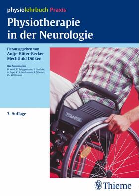 Hüter-Becker / Dölken |  Physiotherapie in der Neurologie | eBook | Sack Fachmedien