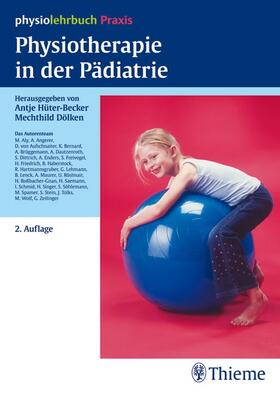 Hüter-Becker / Dölken |  Physiotherapie in der Pädiatrie | eBook | Sack Fachmedien