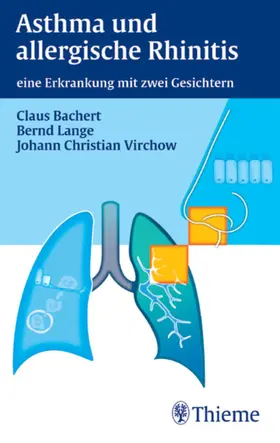 Bachert / Lange / Virchow |  Asthma und allergische Rhinitis | eBook | Sack Fachmedien