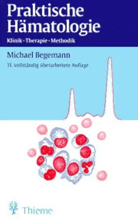 Begemann |  Praktische Hämatologie | eBook | Sack Fachmedien