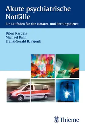 Kardels / Kinn / Pajonk |  Akute psychiatrische Notfälle | eBook | Sack Fachmedien