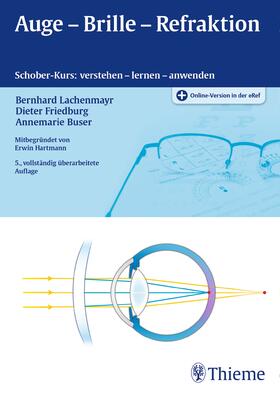 Lachenmayr / Buser / Friedburg |  Auge - Brille - Refraktion | eBook | Sack Fachmedien