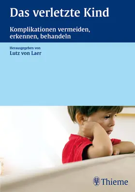 Laer |  Das verletzte Kind | eBook | Sack Fachmedien