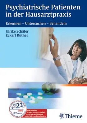 Schäfer / Rüther |  Psychiatrische Patienten in der Hausarztpraxis | eBook | Sack Fachmedien