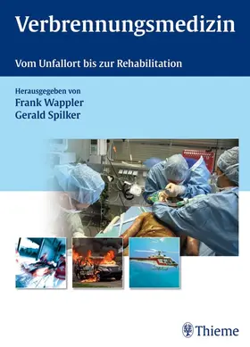 Spilker / Wappler |  Verbrennungsmedizin | eBook | Sack Fachmedien