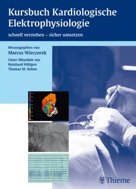 Wieczorek |  Kursbuch Kardiologische Elektrophysiologie | eBook | Sack Fachmedien