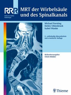 Forsting / Uhlenbrock / Wanke |  MRT der Wirbelsäule und des Spinalkanals | eBook | Sack Fachmedien