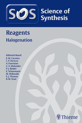 Science of Synthesis Reagents: Halogenation | Buch | 978-3-13-164161-8 | sack.de