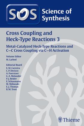  Science of Synthesis: Cross Coupling and Heck-Type Reactions Vol. 3 | Buch |  Sack Fachmedien