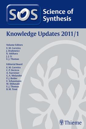 Carreira / Drabowicz / Ishihara |  Science of Synthesis Knowledge Updates 2011 Vol. 1 | Buch |  Sack Fachmedien