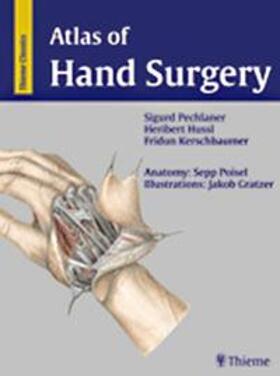 Kerschbaumer / Pechlaner / Hussl |  Atlas of Hand Surgery | eBook | Sack Fachmedien