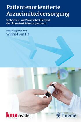 von Eiff |  Patientenorientierte Arzneimittelversorgung | eBook | Sack Fachmedien