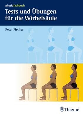 Fischer |  Tests und Übungen für die Wirbelsäule | eBook | Sack Fachmedien