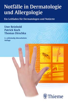 Reinhold / Koch / Dirschka |  Notfälle in Dermatologie und Allergologie | eBook | Sack Fachmedien