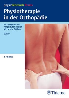 Dölken, Mechthild |  Physiotherapie in der Orthopädie | eBook | Sack Fachmedien