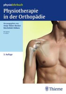 Dölken / Hüter-Becker |  Physiotherapie in der Orthopädie | eBook | Sack Fachmedien