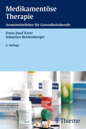 Kretz / Reichenberger |  Medikamentöse Therapie | eBook | Sack Fachmedien