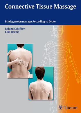 Schiffter / Harms |  Connective Tissue Massage | Buch |  Sack Fachmedien