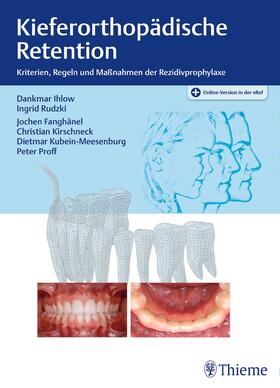 Ihlow / Rudzki |  Kieferorthopädische Retention | eBook | Sack Fachmedien