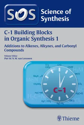 van Leeuwen |  Science of Synthesis: C-1 Building Blocks in Organic Synthesis Vol. 1 | eBook | Sack Fachmedien