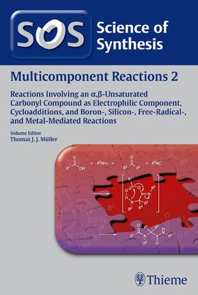 Müller / Balalaie / Bonne |  Science of Synthesis: Multicomponent Reactions Vol. 2 | eBook | Sack Fachmedien