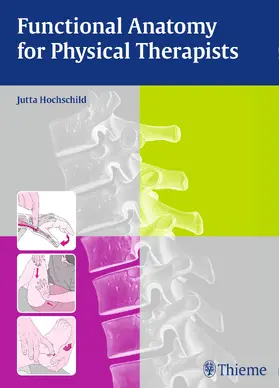 Hochschild |  Functional Anatomy for Physical Therapists | Buch |  Sack Fachmedien