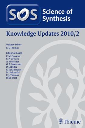Thomas / Fürstner |  Science of Synthesis Knowledge Updates 2010 Vol. 2 | eBook | Sack Fachmedien