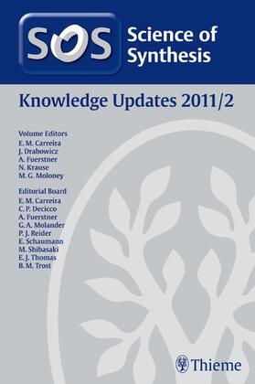 Carreira / Drabowicz / Fürstner |  Science of Synthesis Knowledge Updates 2011 Vol. 2 | eBook | Sack Fachmedien