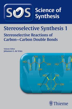 de Vries / Fürstner |  Science of Synthesis: Stereoselective Synthesis Vol. 1 | eBook | Sack Fachmedien