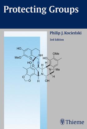 Kocienski |  Protecting Groups, 3rd Edition 2005 | eBook | Sack Fachmedien