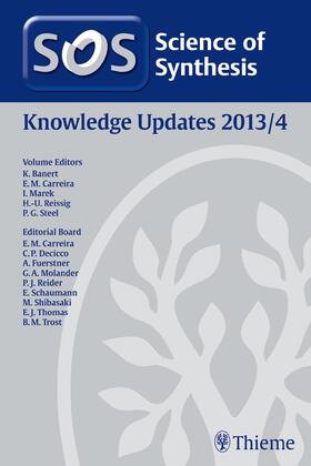 Banert / Carreira / Marek |  Science of Synthesis Knowledge Updates 2013 Vol. 4 | eBook | Sack Fachmedien