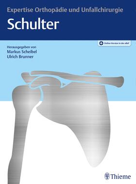 Scheibel / Brunner |  Expertise Schulter | eBook | Sack Fachmedien