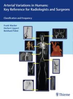 Wacker / Lippert / Pabst |  Arterial Variations in Humans: Key Reference | Buch |  Sack Fachmedien