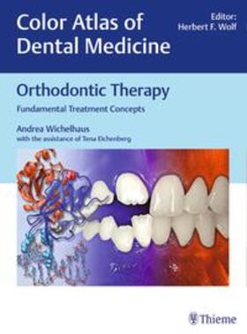 Wichelhaus |  Wichelhaus, A: Orthodontic Therapy | Buch |  Sack Fachmedien