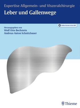 Bechstein / Schnitzbauer / Aselmann |  Expertise Leber und Gallenwege | Buch |  Sack Fachmedien