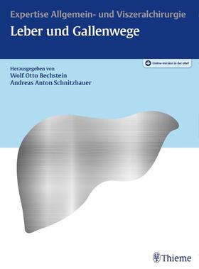 Bechstein / Schnitzbauer |  Expertise Leber und Gallenwege | eBook | Sack Fachmedien