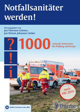 Gräsner / Wnent / Löcker |  Notfallsanitäter werden! | eBook | Sack Fachmedien