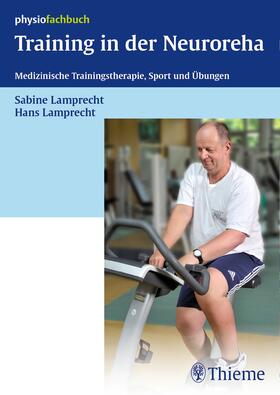 Lamprecht |  Training in der Neuroreha | Buch |  Sack Fachmedien