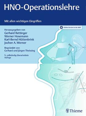 Rettinger / Werner / Hosemann |  HNO-Operationslehre | eBook | Sack Fachmedien