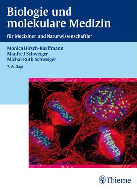 Hirsch-Kauffmann / Schweiger |  Biologie und molekulare Medizin | eBook | Sack Fachmedien
