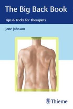 Johnson |  The Big Back Book: Tips & Tricks for Therapists | Buch |  Sack Fachmedien